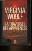 La traversée des apparences - Collection le livre de poche n°5454.. Woolf Virginia