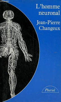 "L'homme neuronal - Collection "" Pluriel n°8410 "".". Changeux Jean-Pierre