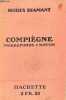 Compiègne Piererfonds, Noyon - Guides diamant.. Collectif