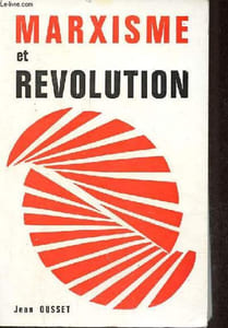 "Marxisme et révolution - Collection "" Montalza ""."