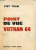 Point de vue Vietnam 64 - Saigon 1964-1965.. Collectif