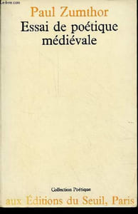 "Essai de poétique médiévale - Collection "" Poétique ""."