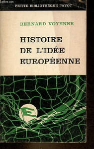 Histoire de l'idée européenne - Petite Bibliothèque Payot n°69.