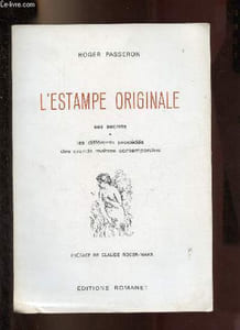 L'estampe originale ses secrets - les différents procédés des grands maîtres contemporains.