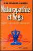 Naturopathie et yoga - santé, guérison, bonheur.. S.M.Hamsananda
