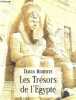 Les Trésors de l'Egypte.. Roberts David