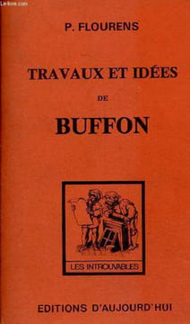 "Travaux et idées de Buffon - Collection "" les introuvables "".". Flourens P.
