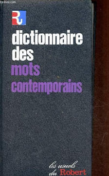 Dictionnaire des mots contemporains - Collection les usuels du Robert.. Gilbert Pierre