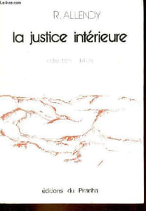 La justice intérieure - Collection Ixtlan.