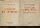 Lot de 2 livres de Louis de Broglie : Continu et discontinu en physique moderne + Matière et lumière - Collection sciences d'aujourd'hui.. de Broglie ...