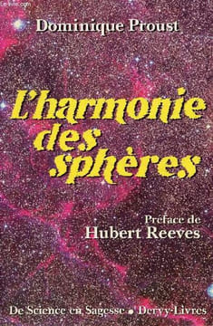 "L'harmonie des sphères - Collection "" de science en sagesse "".". Proust Dominique