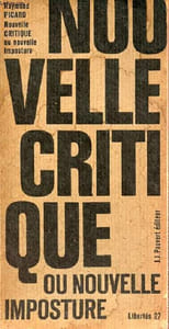 Nouvelle critique ou nouvelle imposture - Collection libertés n°27.