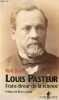 Louis Pasteur Franc-tireur de la science.. Dubos René