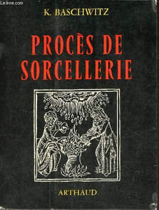 Procés de sorcellerie - Histoire d'une psychose collective - Collection signes des temps n°21.