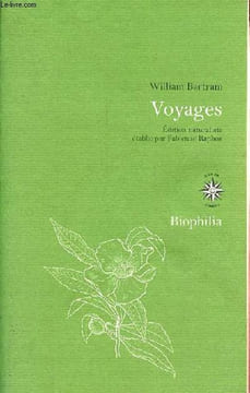 Voyages dans le sud de l'Amérique du nord - Collection biophilia.. Bartram William