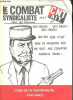 Le combat syndicaliste n°67 mars 87 - Ecole - sncf - habitat - grève gestionnaire - petits boulots - eglise et sida - international - antimilitarisme ...