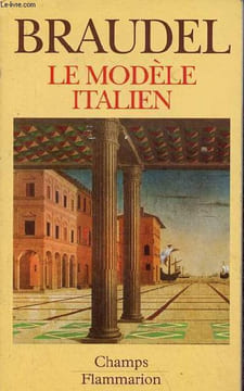 Le modèle italien - Collection champs n°612.. Braudel Fernand