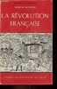 "La révolution française - 6e édition - Collection "" peuples et civilisations "".". Lefebvre Georges