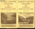 Histoire du climat depuis l'an mil - Tome 1 + Tome 2 (2 volumes) - Collection champs n°108-122.. Le Roy Ladurie Emmanuel