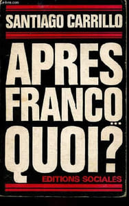 Après Franco ... Quoi ?