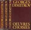 Oeuvres choisies - Tome 1+2+3 (3 volumes).. Dimitrov Georges