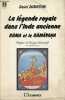 La légende royale dans l'Inde ancienne Râma et le Râmâyana.. Dubuisson Daniel