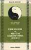 Pharmacopée et médecine traditionnelle chinoise - Plantes chinoises, plantes occidentales - Collection médecine évolutive.. Dr Guillaume G. & Dr ...