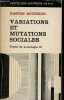 Variations et mutations sociales - Traité de sociologie - tome 2 - Collection petite bibliothèque payot n°117.. Bouthoul Gaston