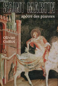Saint Martin apôtre des pauvres (336-397).