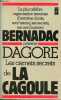 Dagore - Les carnets secrets de la Cagoule - Collection presses pocket n°1852.. Bernadac Christian