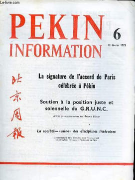 Pékin Information n°6 12 février 1973 - Le président Pompidou effectuera une visite en Chine - Pékin : célébration entre camarades et frères -les ...