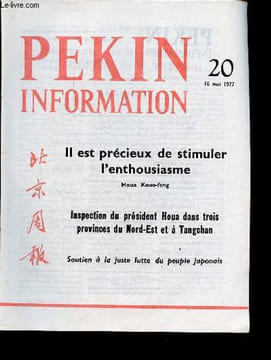 Pékin Information n°20 16 mai 1977 - Félicitations pour le centenaire de l'indépendance de la Roumanie - entrevue du président Houa avec le président ...