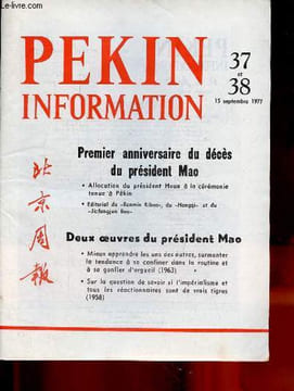 Pékin Information n°37-38 15 septembre 1977 - Mieux apprendre les uns des autres, surmonter la tendance à se confiner dans la routine et à se gonfler ...