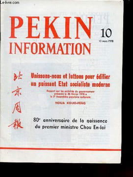 Pékin Information n°10 13 mars 1978 - Unissons nous et luttons pour édifier un puissant Etat socialiste moderne - mener jusqu'au bout la lutte pour ...