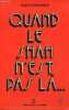 Quand le shah n'est pas là ... - Collection Fédérop-actualités.. Khaznar Saleh