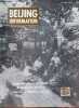 Beijing Information n°30 26 juillet 1982 - La politique d'hostilité sabotera les relations sino-américaines - l'offensive diplomatique de Hanoi - ...