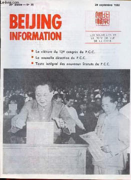 Beijing Information n°38 20 septembre 1982 - La nouvelle direction du PCC - statuts du parti communiste chinois (adoptés le 6 septembre 1982 au 12e ...