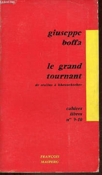 Le grand tournant de Staline à Khrouchtchev - Collection cahiers libres n°9-10.. Boffa Giuseppe