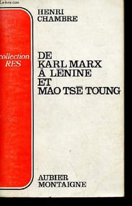 "De Karl Marx à Lénine et Mao Tsé Toung - Collection "" Recherches Economiques et Sociales ""."