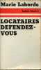 Locataires defendez-vous.. Laborde Marie