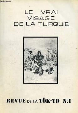Revue de la Tök-Yd n°1 - Le vrai visage de la Turquie.. Collectif