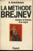 La méthode Brejnev - Analyse et histoire d'un règne.. Avtorkhanov Abdurakhman