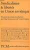 Syndicalisme & libertés en Union soviétique - Petite collection maspero n°217.. Semyonova Olga & Haynes Victor