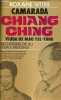 Camarada Chiang Ching recuerdos de su vida e historia.. Witke Roxane