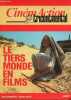 Ciném Action tricontinental numéro spécial - Le tiers monde en films.. Collectif