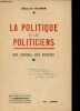 La politique des politiciens - une duperie, des dupeurs.. Rothen Edouard