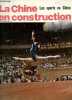 La Chine en construction n°12 16e année décembre 1978 - Quelques données sur les sports en Chine - nos athlètes aux VIIIe jeux asiatiques - nouveauté, ...