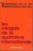 Les Congrès de la IVe Internationale (manifestes, thèses, résolutions) - Tome 1 : Naissance de la IVe Internationale (1930-1940).. Collectif