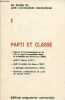 Les textes du parti communiste international - 2 : parti et classe.. Collectif
