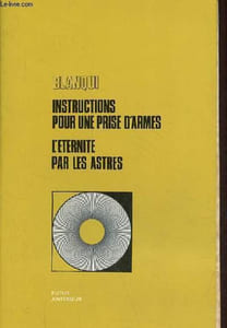 "Instructions pour une prise d'armes - l'éternité par les astres hypothèse astronomique et autres textes - Collection "" Futur antérieur ""."